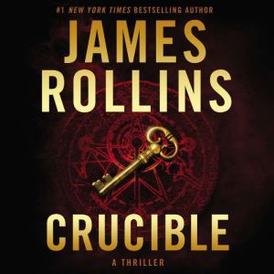 Crucible, James Rollins
