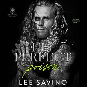 His Perfect Poison, Lee Savino
