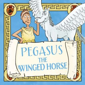 Pegasus, the Winged Horse