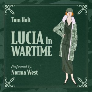 Lucia In Wartime