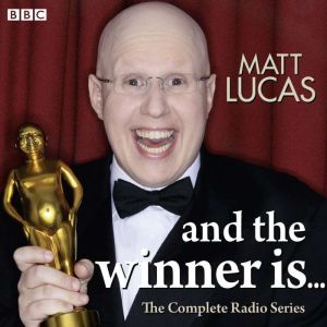 Matt Lucas And The Winner Is..., Matt Lucas