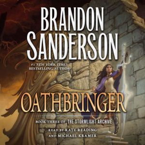 Oathbringer: Book Three of the Stormlight Archive, Brandon Sanderson