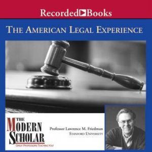 The American Legal Experience, Lawrence M. Friedman