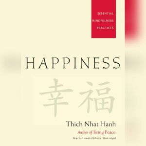 Happiness, Thich Nhat Hanh