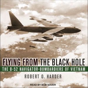 Flying from the Black Hole, Robert O. Harder