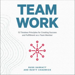 Team Work, Russ Sarratt