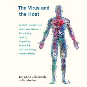 The Virus and the Host, Dr. Chris Chlebowski
