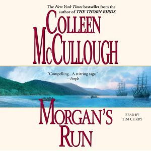 Morgans Run, Colleen McCullough