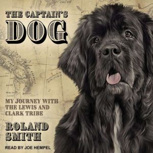 The Captains Dog, Roland Smith