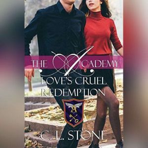 Loves Cruel Redemption, C. L. Stone