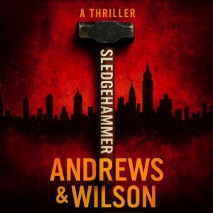 Sledgehammer, Jeffrey Wilson
