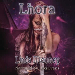 Lhora, Linda Mooney