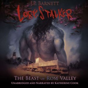 The Beast of Rose Valley, J.P. Barnett