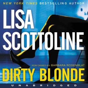 Dirty Blonde, Lisa Scottoline