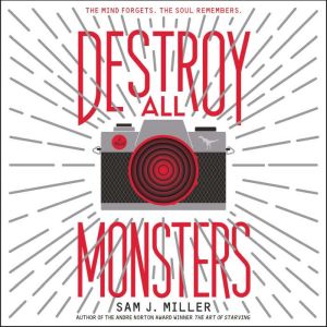 Destroy All Monsters, Sam J. Miller
