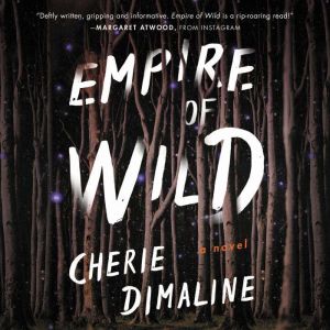 Empire of Wild, Cherie Dimaline