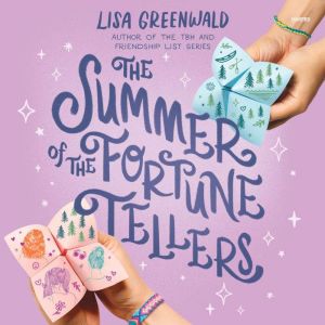 The Summer of the Fortune Tellers