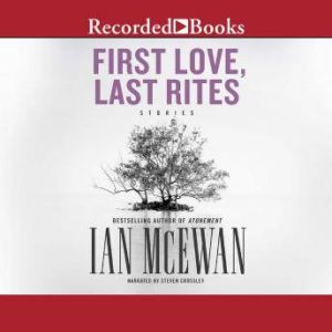 First Love, Last Rites, Ian McEwan