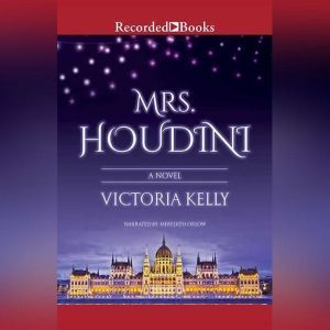 Mrs. Houdini, Victoria Kelly