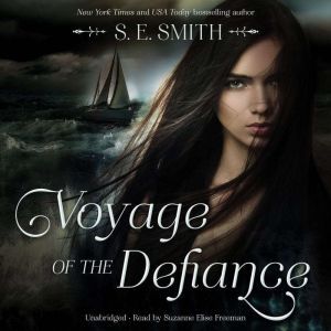 Voyage of the Defiance, S. E. Smith
