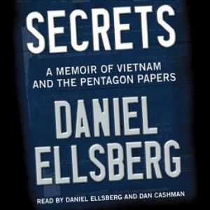 Secrets, Daniel Ellsberg