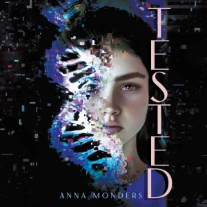 Tested, Anna Monders