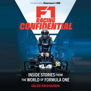 F1 Racing Confidential, Giles Richards