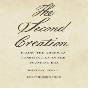 Second Creation, Jonathan Gienapp