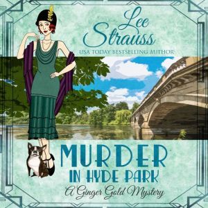Murder in Hyde Park, Lee Strauss