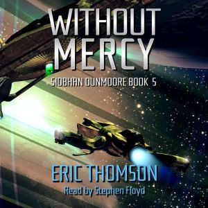 Without Mercy, Eric Thomson