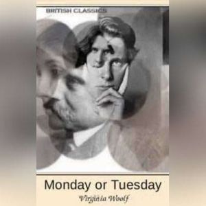 Monday or Tuesday, Virginia Woolf