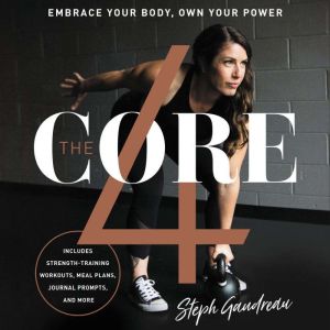 The Core 4, Stephanie Gaudreau