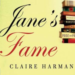 Janes Fame, Claire Harman
