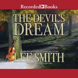 The Devils Dream, Lee Smith