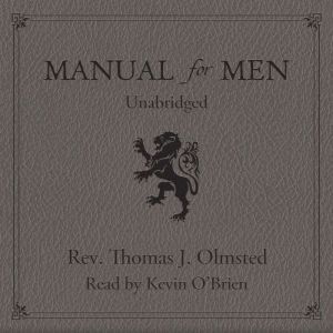 Manual for Men, Reverend Thomas J. Olmsted