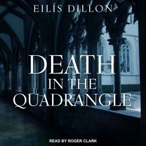 Death in the Quadrangle, Eilis Dillon