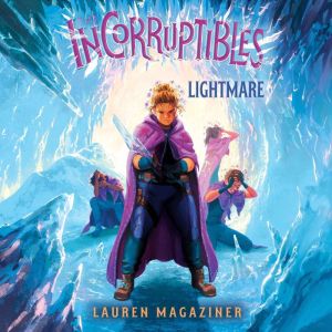 Lightmare, Lauren Magaziner
