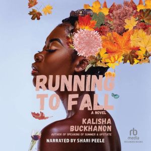 Running to Fall, Kalisha Buckhanon