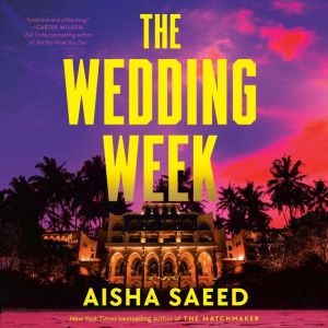 The Wedding Week, Aisha Saeed