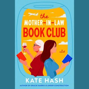 The MotherinLaw Book Club, Kate Hash