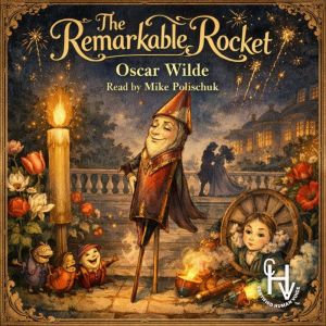 The Remarkable Rocket, Oscar Wilde