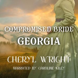 Compromised Bride Georgia, Cheryl Wright