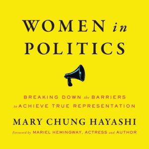 Women in Politics, Mary Chung Hayashi