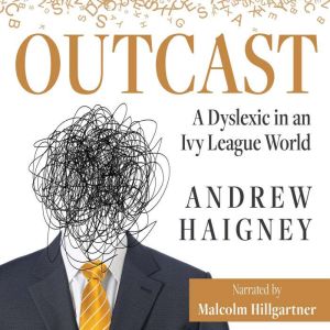 Outcast, Andrew Haigney