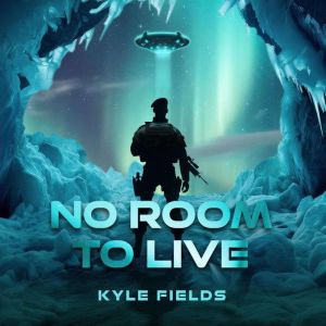 No Room to Live, Kyle Fields