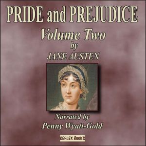 PRIDE and PREJUDICE Volume Two, Jane Austen