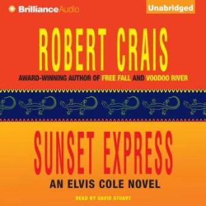 Sunset Express, Robert Crais