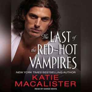 The Last of the RedHot Vampires, Katie MacAlister