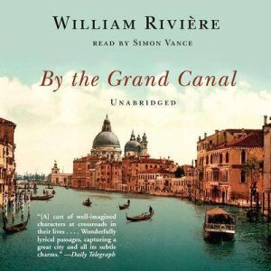 By the Grand Canal, William Rivire