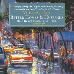 Better Homes and Husbands, Valerie Ann Leff